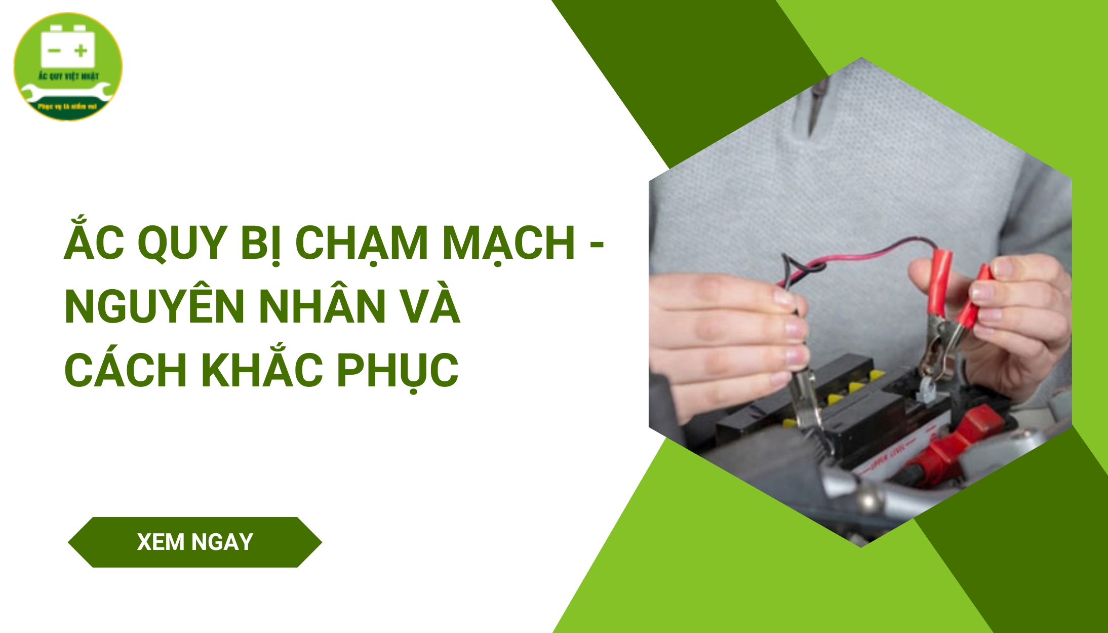 Ắc quy bị chạm mạch