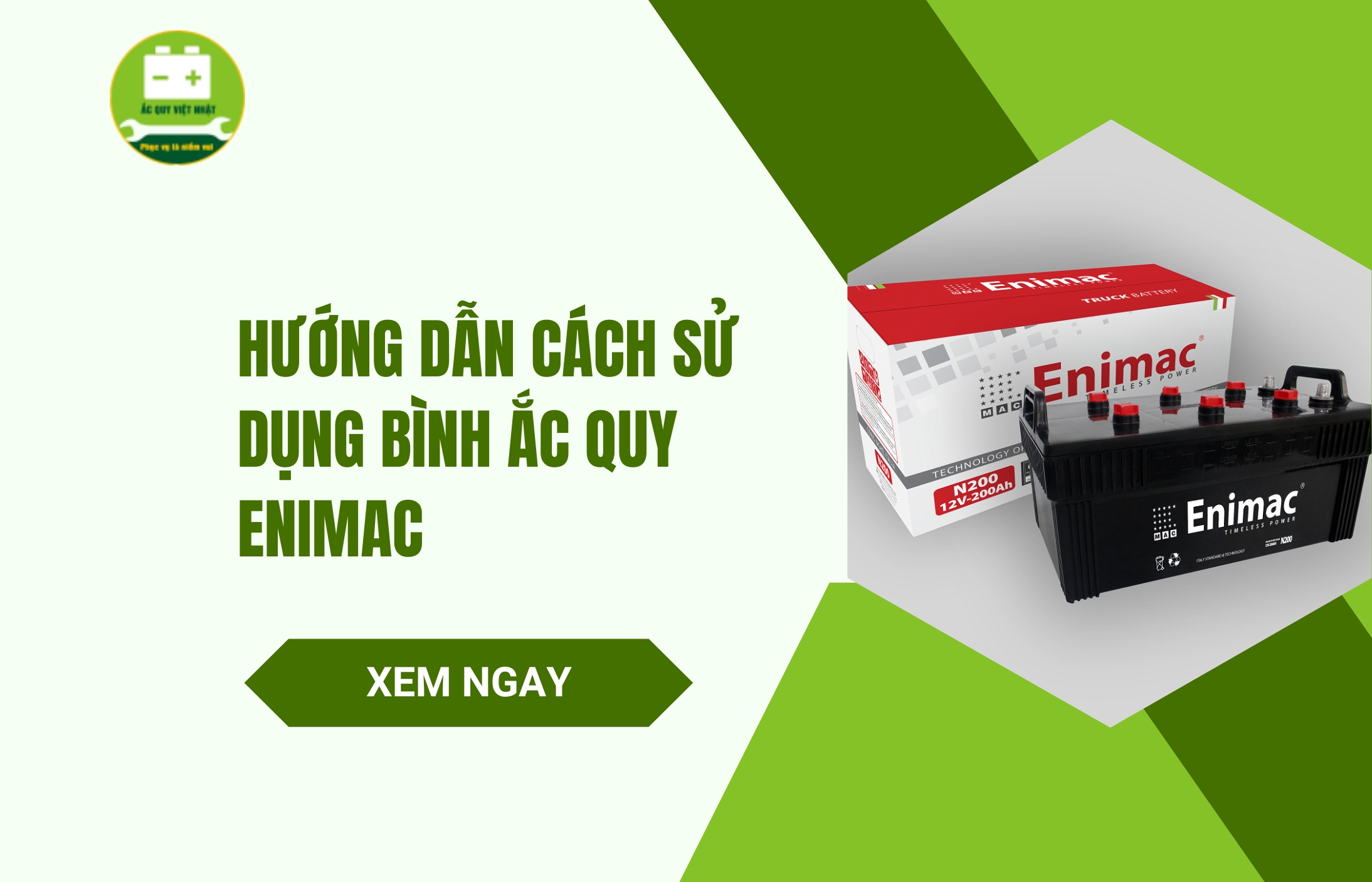 Hướng dẫn sử dụng ắc quy Enimac