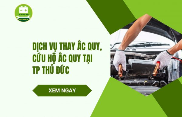 Dịch vụ cứu hộ ắc quy tại TP Thủ Đức