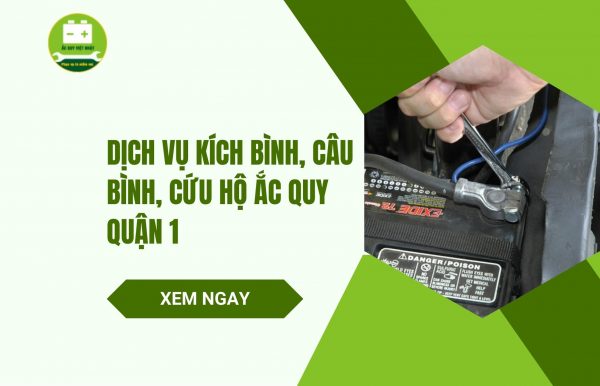 Dịch vụ cứu hộ bình ắc quy tại quận 1