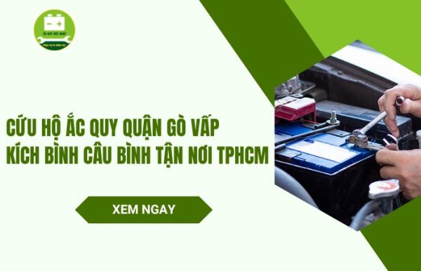 Cứu hộ ắc quy quận Gò Vấp