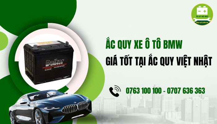 Cửa hàng Việt Nhật cung cấp bình ắc quy ô tô BMW giá tốt