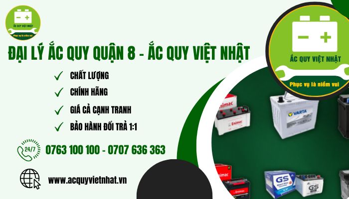 Việt Nhật đại lý phân phối ắc quy quận 8 uy tín