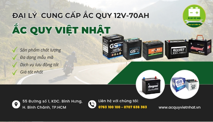 Mua bình acquy 12V 70AH chính hãng tại Ắc Quy Việt Nhật
