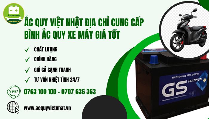Ắc Quy Việt Nhật địa chỉ cung cấp bình ắc quy xe máy giá tốt