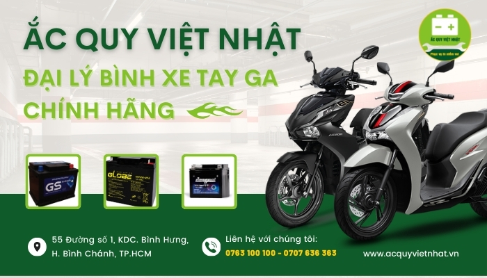 Ắc Quy Việt Nhật đại lý cung cấp bình ắc quy xe ga chất lượng