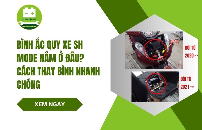 Bình ắc quy xe SH Mode nằm ở đâu?