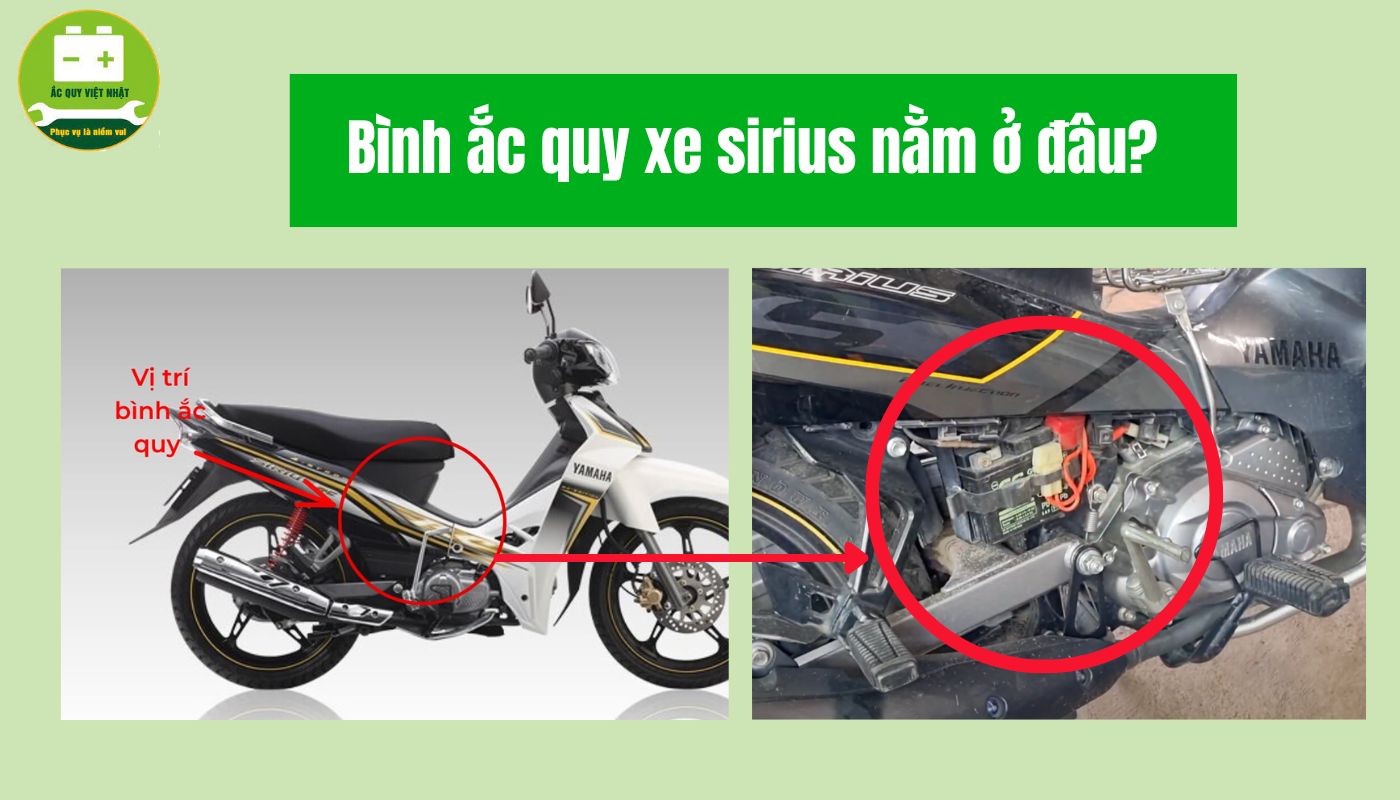 Bình ắc quy xe máy sirius nằm ở đâu?
